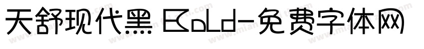 天舒现代黑 Bold字体转换